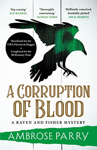 A Corruption of Blood: Nominiert: CWA Historical Dagger, 2022 (Raven and Fisher Mysteries, Band 3) von Canongate Books